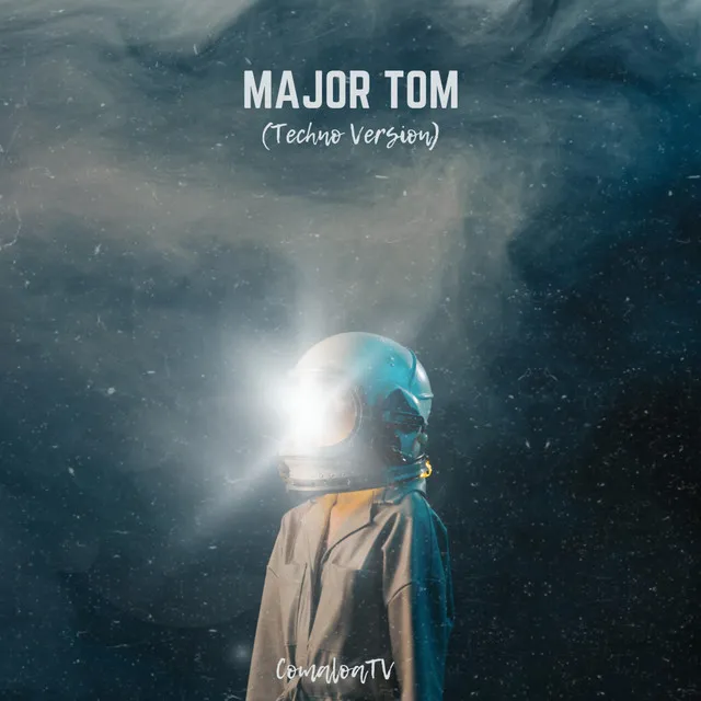 Major Tom - Techno Version