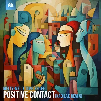 Positive Contact (Kadilak Remix) by Melly-Mel