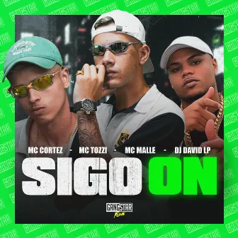 Sigo On by MC TOZZI