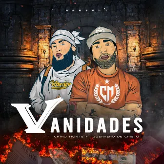 VANIDADES by Chino monte