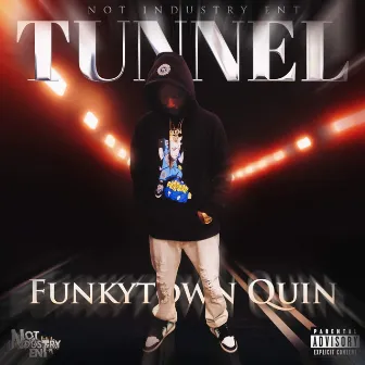 Tunnel (Radio Edit) by Funkytown Quin