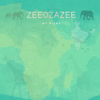 ZEEOZAZEE by My Piary