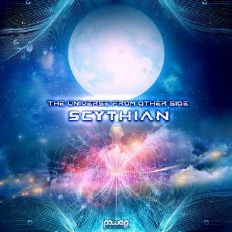 The Universe From Other Side by Scythian