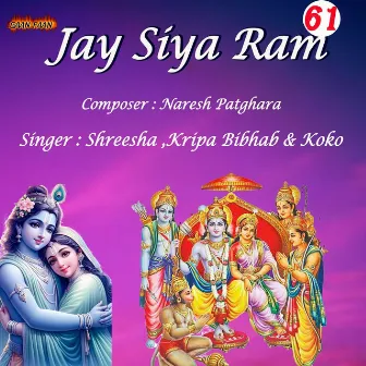 Jay Siya Ram 61 by Shreesha