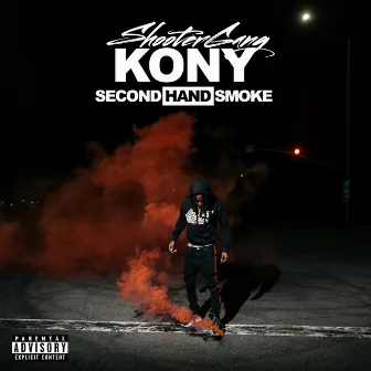 Second Hand Smoke by ShooterGang Kony