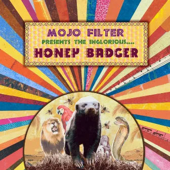 The Inglorious Honey Badger by Mojo Filter