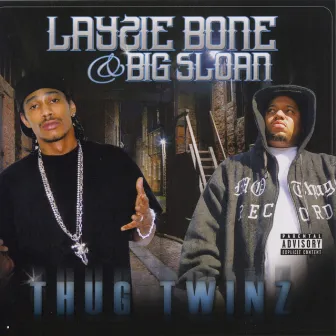 Thug Twinz by Big Sloan