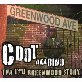 Tru Greenwood Stories by C-Dot