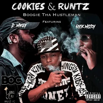 Cookies and Runtz by BOOGIE THA HUSTLEMAN