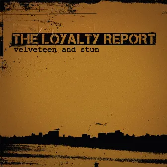 The Loyalty Report by Velveteen