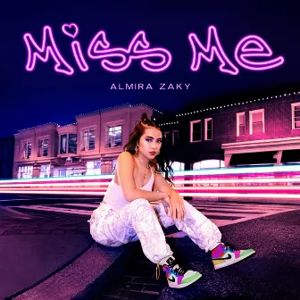 Miss Me by Almira Zaky