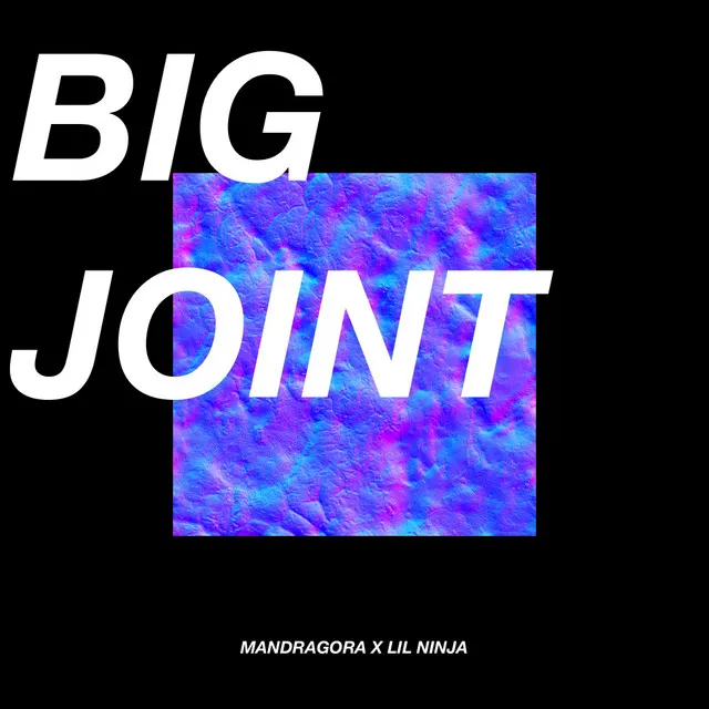 Big Joint - Original Mix