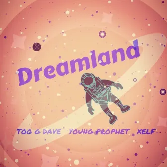 Dreamland by Toog Dave