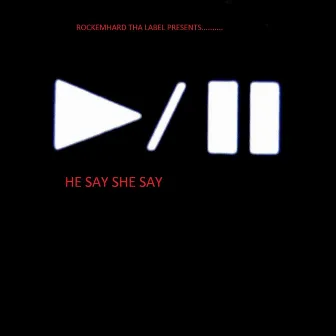 He Say She Say (feat. Hitz & Rockemhard) by Sleepy