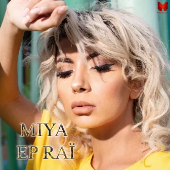 EP RAÏ by MIYA