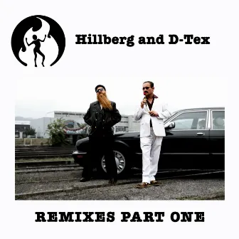 Remixes, Pt. 1 by Hillberg & D-Tex