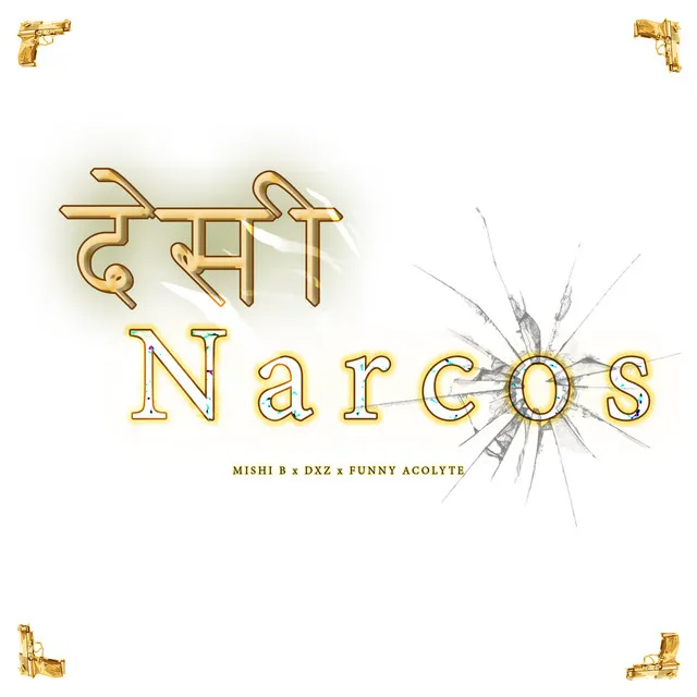 Desi Narcos