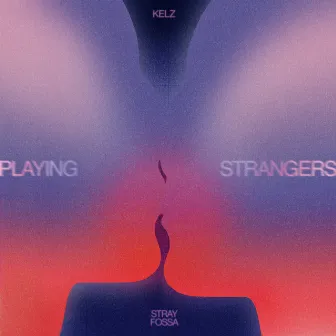 Playing Strangers by kelz