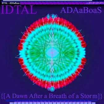 A Dawn After a Breath of a Storm Vol. 2 by Idtal