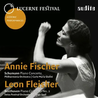 Lucerne Festival Historic Performances: Annie Fischer & Leon Fleisher by Schweizerisches Festspielorchester