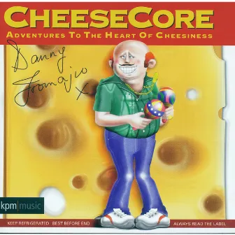 Cheesecore by Danny Fromajio