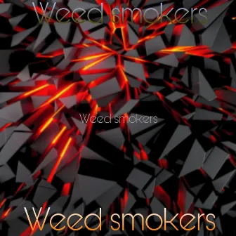 Weed Smokers by Opique Deep