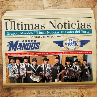 Últimas Noticias by Grupo 3 Mandos