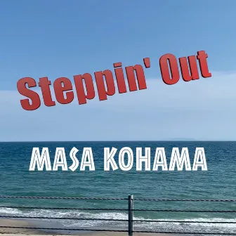 Steppin' Out by Masa Kohama