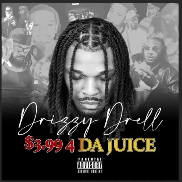 $3.99 4 da Juice