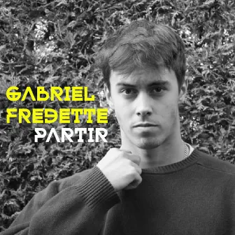 Partir by Gabriel Fredette