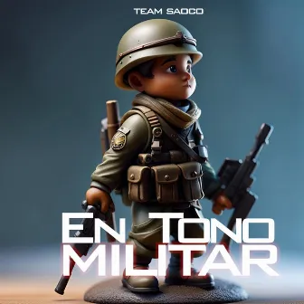 En Tono Militar (Dembow) by Team Saoco