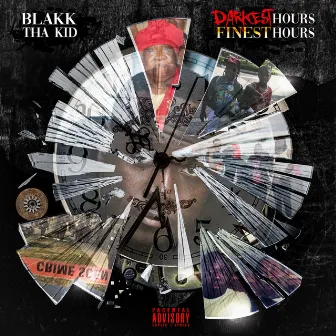 Darkest Hours / Finest Hours by Blakk Tha kid