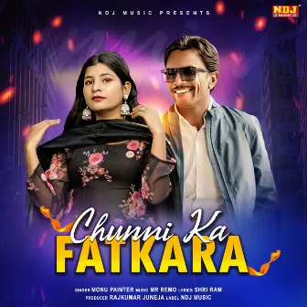 Chunni Ka Fatkara by Monu Painter