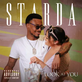 Look At You by Starda