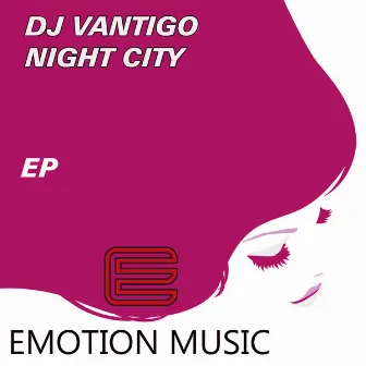 Night City by Dj Vantigo