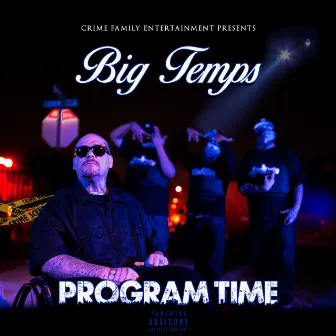 Program Time by Big Temps