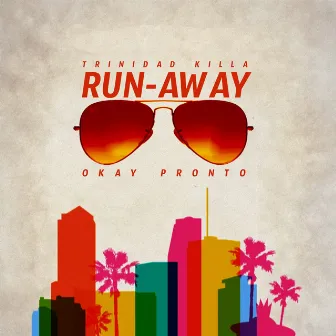 RUNAWAY by Okay Pronto