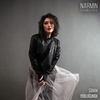 Sənin Yoxluğunda by Narmin Karimbayova