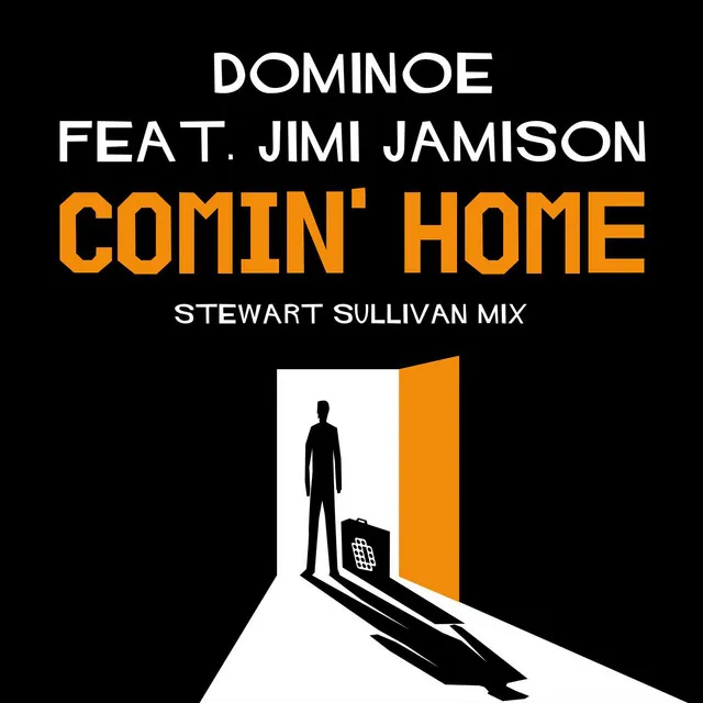 Comin’ Home (Stewart Sullivan Mix)