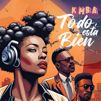 Todo está bien by kmba