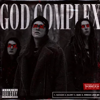 GOD COMPLEX by The Worst of Us