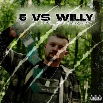 5 gegen Willy by Nyle