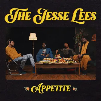 Appetite by The Jesse Lees