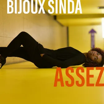 Assez (Radio edit) by Bijoux Sinda