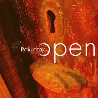 Open by Rakkatak