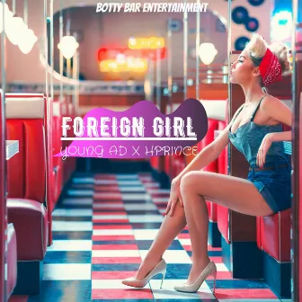 Foreign Girl by Young AD