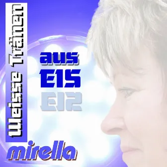 Weisse Tränen aus Eis by Mirella