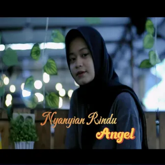 Nyanyian Rindu by Angel