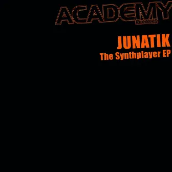 The Synthplayer EP by Junatik