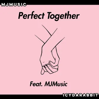 Perfect Together by MJMusic